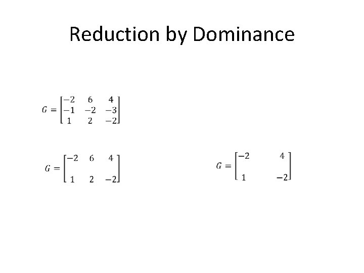 Reduction by Dominance 