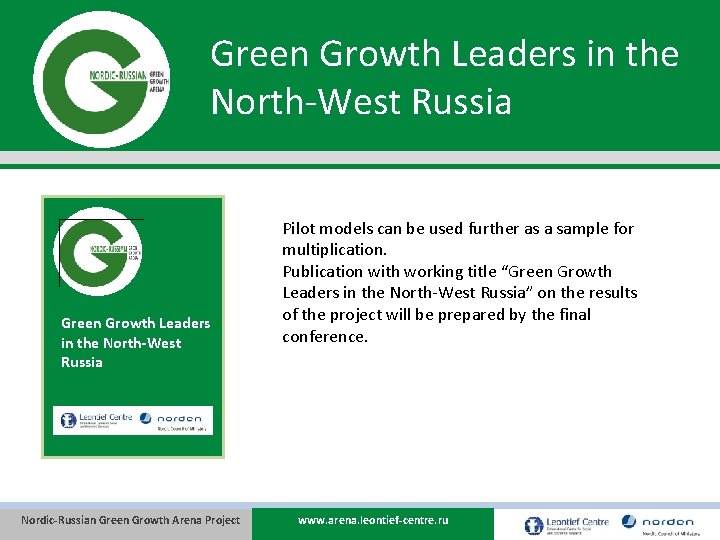 Green Growth Leaders in the North-West Russia Nordic-Russian Green Growth Arena Project Pilot models