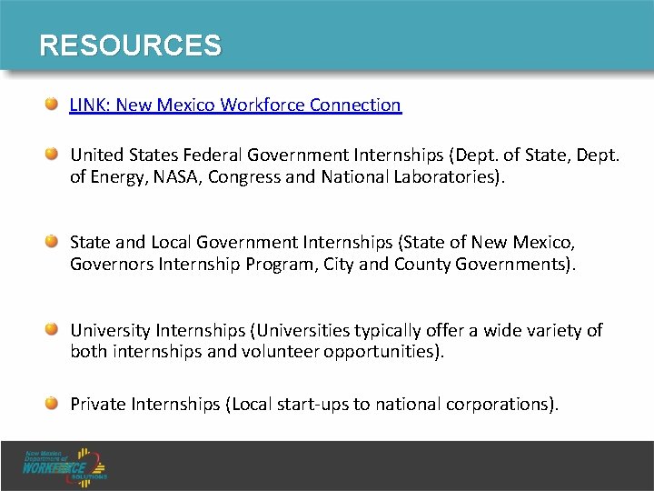RESOURCES LINK: New Mexico Workforce Connection United States Federal Government Internships (Dept. of State, RESOURCES LINK: New Mexico Workforce Connection United States Federal Government Internships (Dept. of State,