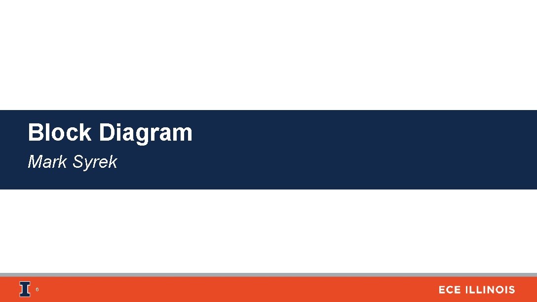 Block Diagram Mark Syrek 6 