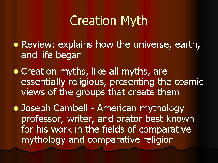 Creation Myth l Review: explains how the universe, earth, and life began l Creation