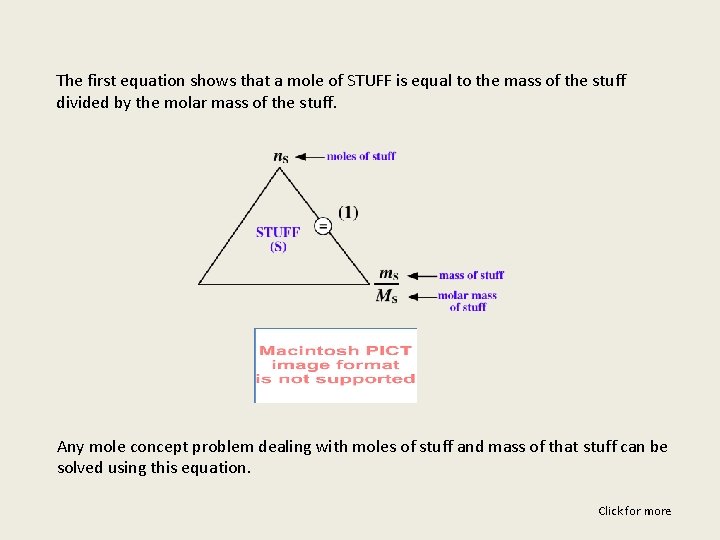 The first equation shows that a mole of STUFF is equal to the mass