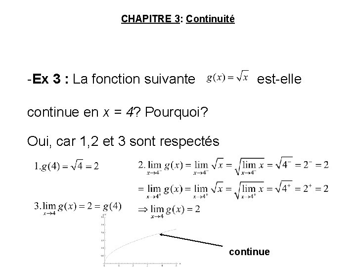 CHAPITRE 3: Continuité -Ex 3 : La fonction suivante est-elle continue en x =