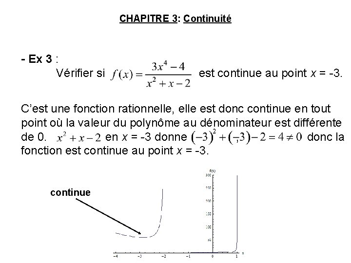 CHAPITRE 3: Continuité - Ex 3 : Vérifier si est continue au point x