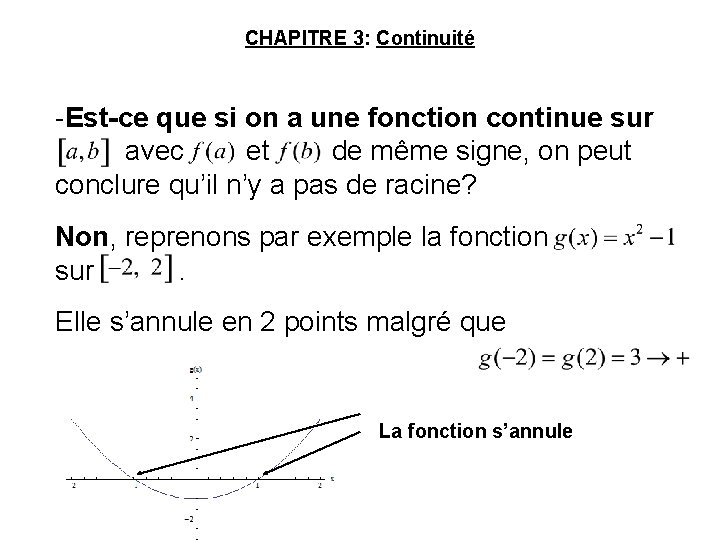 CHAPITRE 3: Continuité -Est-ce que si on a une fonction continue sur avec et