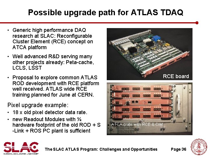 Possible upgrade path for ATLAS TDAQ • Generic high performance DAQ research at SLAC: Possible upgrade path for ATLAS TDAQ • Generic high performance DAQ research at SLAC: