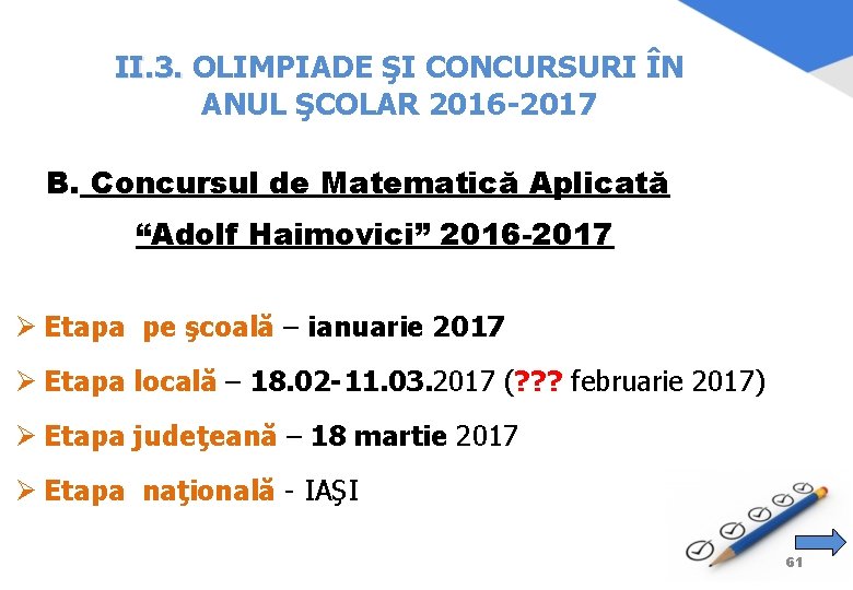 II. 3. OLIMPIADE ŞI CONCURSURI ÎN ANUL ŞCOLAR 2016 -2017 B. Concursul de Matematică