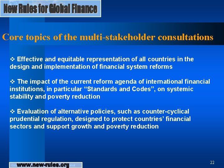 Core topics of the multi-stakeholder consultations v Effective and equitable representation of all countries