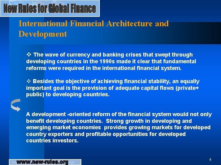 International Financial Architecture and Development v The wave of currency and banking crises that