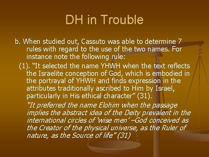 DH in Trouble b. When studied out, Cassuto was able to determine 7 rules