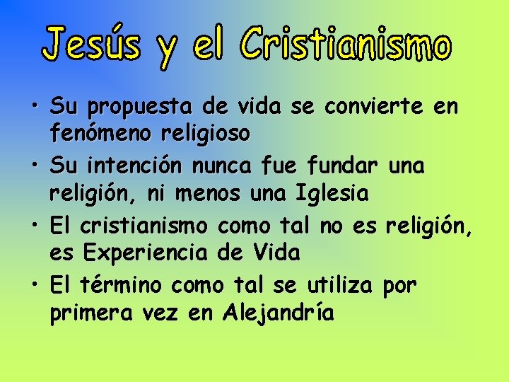  • Su propuesta de vida se convierte en fenómeno religioso • Su intención