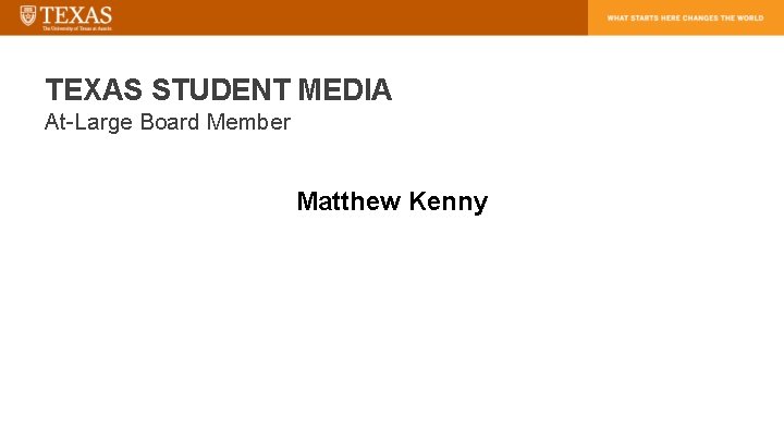 TEXAS STUDENT MEDIA At-Large Board Member Matthew Kenny 