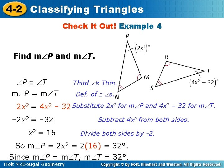 4 -2 Classifying Triangles Check It Out! Example 4 Find m P and m