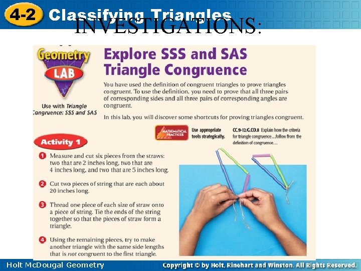 4 -2 Classifying Triangles INVESTIGATIONS: Holt Mc. Dougal Geometry 