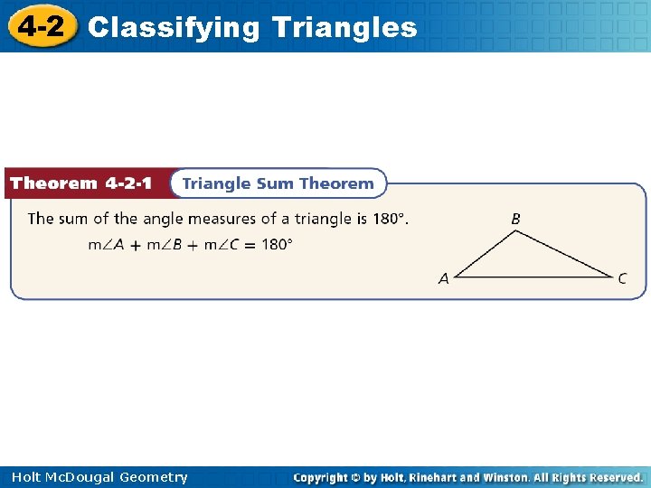 4 -2 Classifying Triangles Holt Mc. Dougal Geometry 