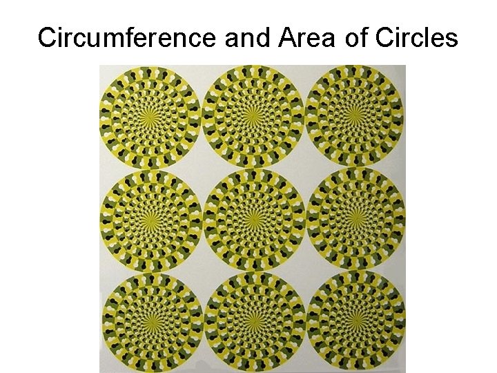 Circumference and Area of Circles 