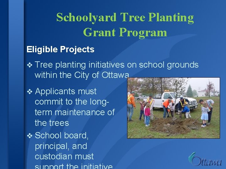 Schoolyard Tree Planting Grant Program Eligible Projects v Tree planting initiatives on school grounds