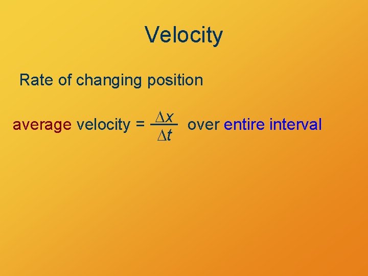 Describing Motion Position velocity and acceleration 2 1