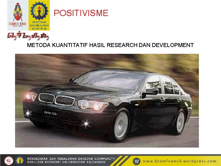 POSITIVISME METODA KUANTITATIF HASIL RESEARCH DAN DEVELOPMENT 