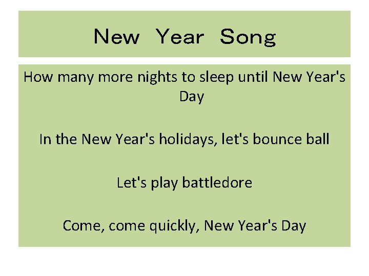 Ｎｅｗ Ｙｅａｒ Ｓｏｎｇ How many more nights to sleep until New Year's Day In