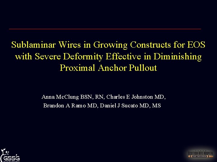 Sublaminar Wires in Growing Constructs for EOS with Severe Deformity Effective in Diminishing Proximal