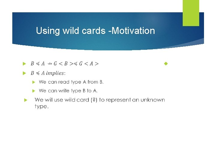 Using wild cards -Motivation 