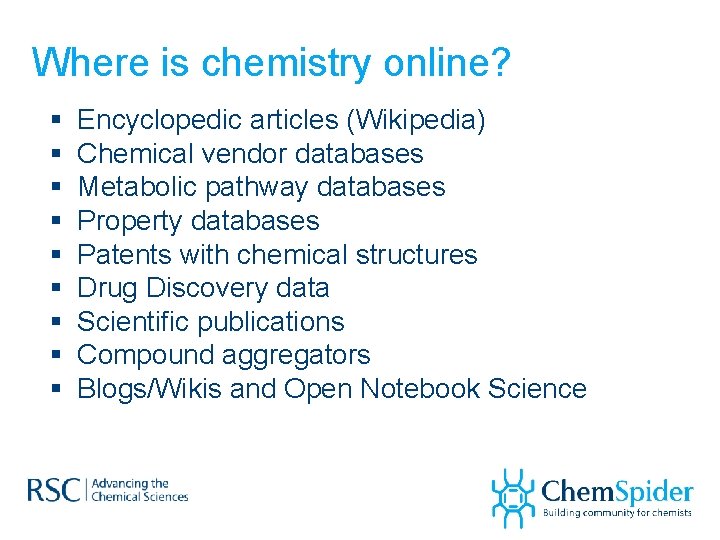 Where is chemistry online? § § § § § Encyclopedic articles (Wikipedia) Chemical vendor