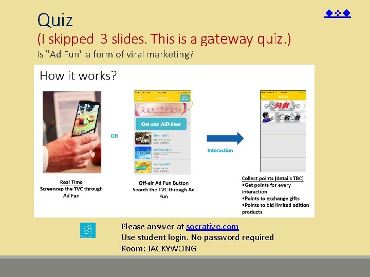 Quiz (I skipped 3 slides. This is a gateway quiz. ) Is "Ad Fun" Quiz (I skipped 3 slides. This is a gateway quiz. ) Is "Ad Fun"