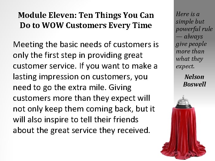 Module Eleven: Ten Things You Can Do to WOW Customers Every Time Meeting the