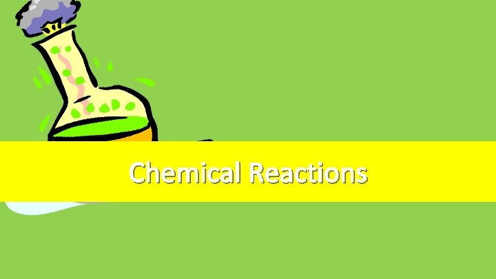 Chemical Reactions 