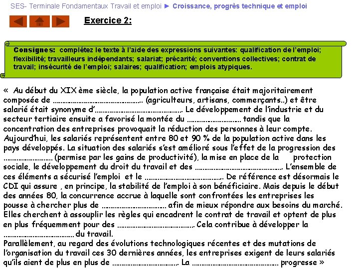 SES- Terminale Fondamentaux Travail et emploi ► Croissance, progrès technique et emploi Exercice 2: