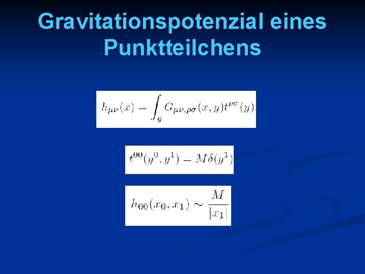 Gravitationspotenzial eines Punktteilchens 