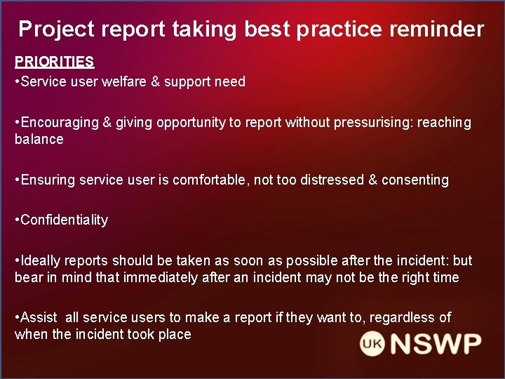 Project report taking best practice reminder PRIORITIES • Service user welfare & support need