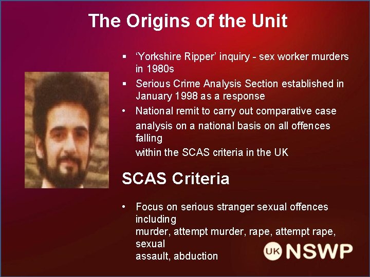 The Origins of the Unit § ‘Yorkshire Ripper’ inquiry - sex worker murders in
