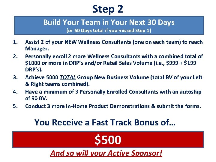 Step 2 Build Your Team in Your Next 30 Days (or 60 Days total