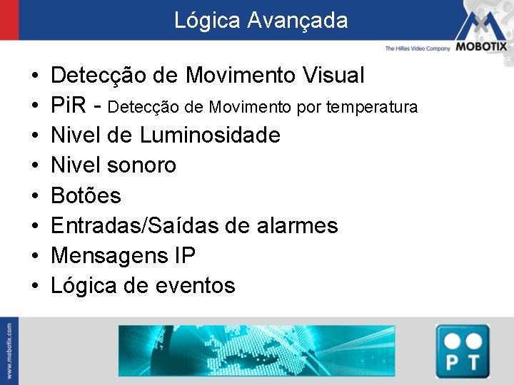 Lógica Avançada • • Detecção de Movimento Visual Pi. R - Detecção de Movimento