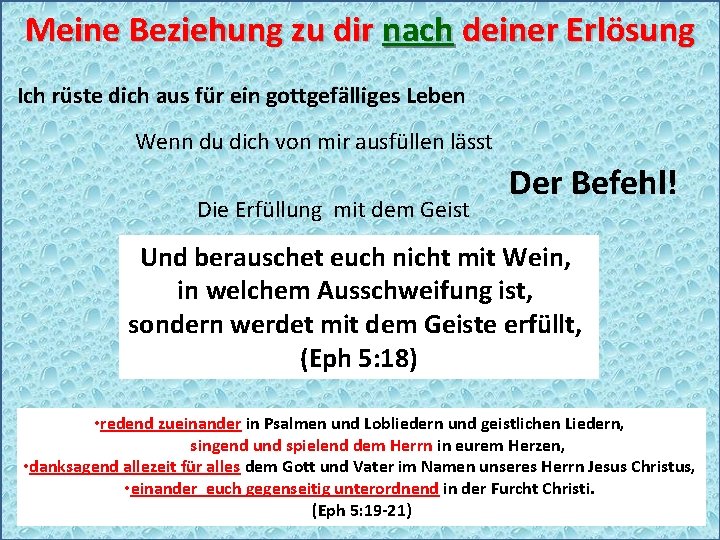 Meine Beziehung zu dir nach deiner Erlösung Ich rüste dich aus für ein gottgefälliges