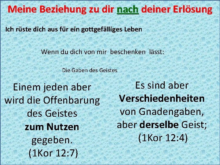 Meine Beziehung zu dir nach deiner Erlösung Ich rüste dich aus für ein gottgefälliges