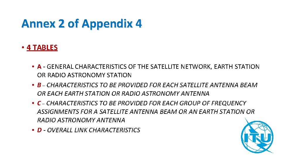 Annex 2 of Appendix 4 • 4 TABLES • A - GENERAL CHARACTERISTICS OF