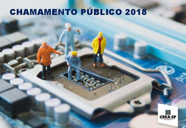 CHAMAMENTO PÚBLICO 2018 