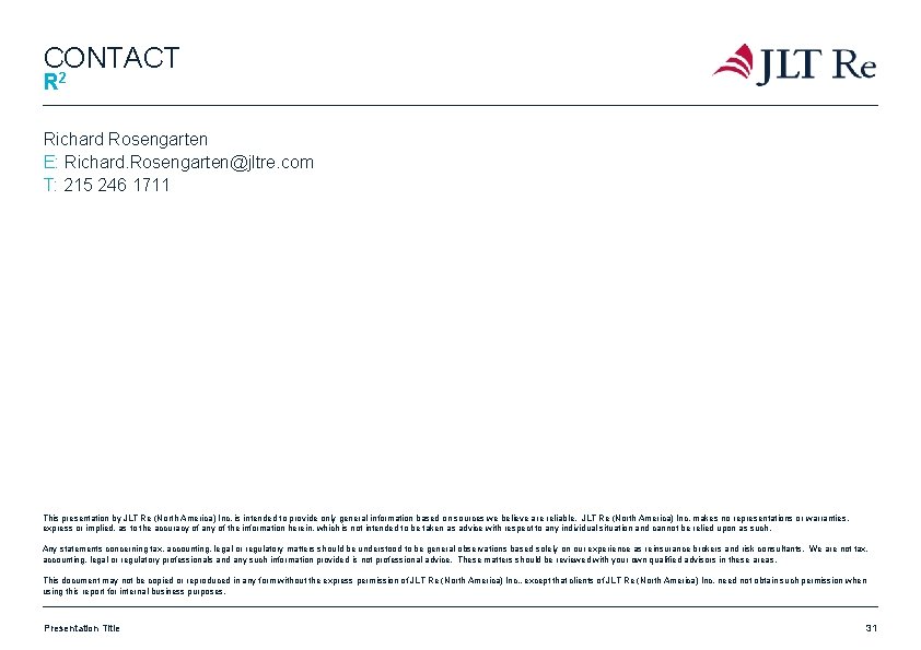 CONTACT R 2 Richard Rosengarten E: Richard. Rosengarten@jltre. com T: 215 246 1711 This CONTACT R 2 Richard Rosengarten E: Richard. Rosengarten@jltre. com T: 215 246 1711 This