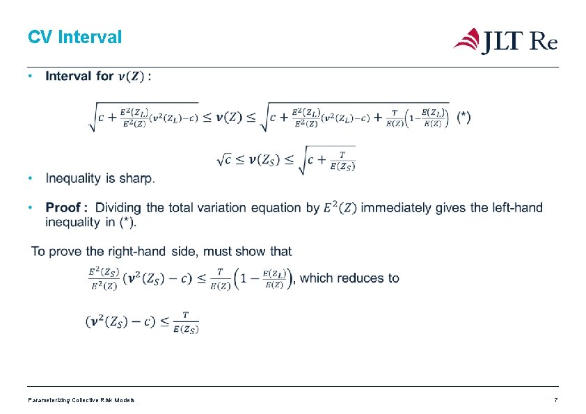 CV Interval Parameterizing Collective Risk Models 7 CV Interval Parameterizing Collective Risk Models 7