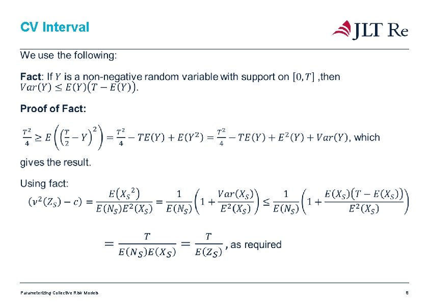 CV Interval Parameterizing Collective Risk Models 8 CV Interval Parameterizing Collective Risk Models 8
