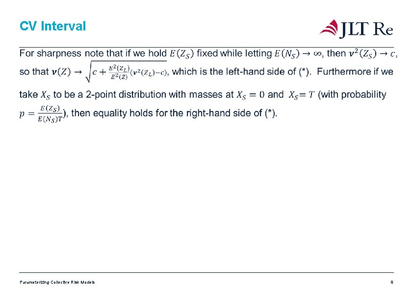 CV Interval Parameterizing Collective Risk Models 9 CV Interval Parameterizing Collective Risk Models 9