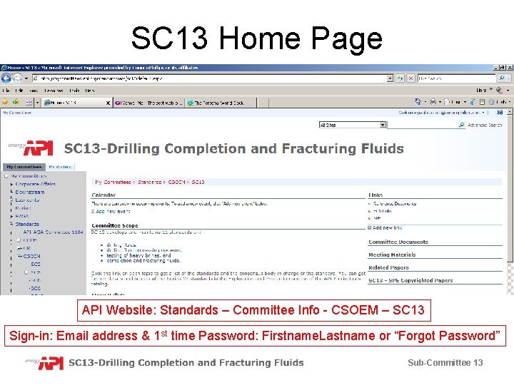 SC 13 Home Page API Website: Standards – Committee Info - CSOEM – SC