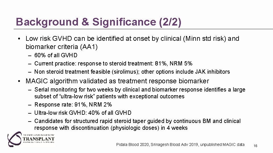 Background & Significance (2/2) • Low risk GVHD can be identified at onset by