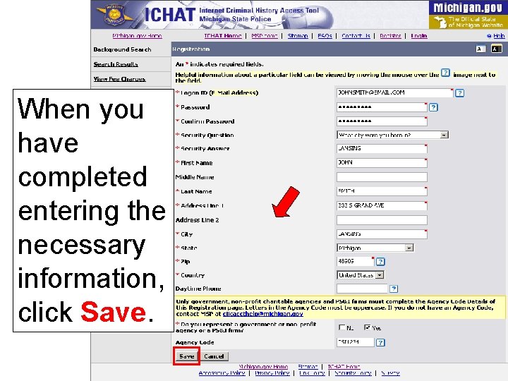 When you have completed entering the necessary information, click Save. 