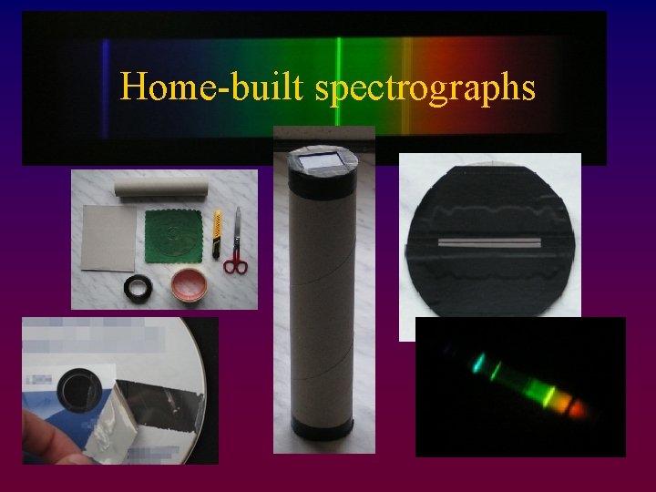 Home-built spectrographs 