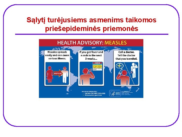 Sąlytį turėjusiems asmenims taikomos priešepideminės priemonės 