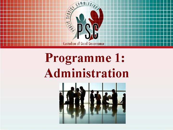 Programme 1: Administration 